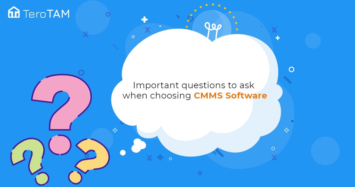 Important Questions To Ask When Choosing CMMS Software 1