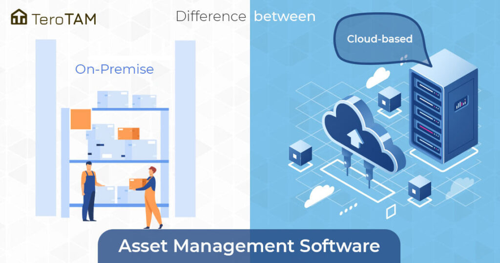 difference-between-On-premise-and-Cloud-based-Asset-Management-Software