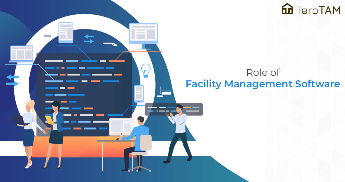 What Is The Role Of A Facility Management Software TeroTAM