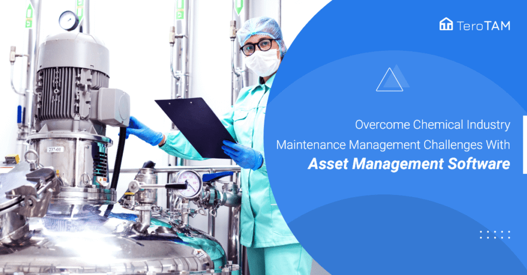 Asset Management System Streamline Your Chemical Industry Business 1