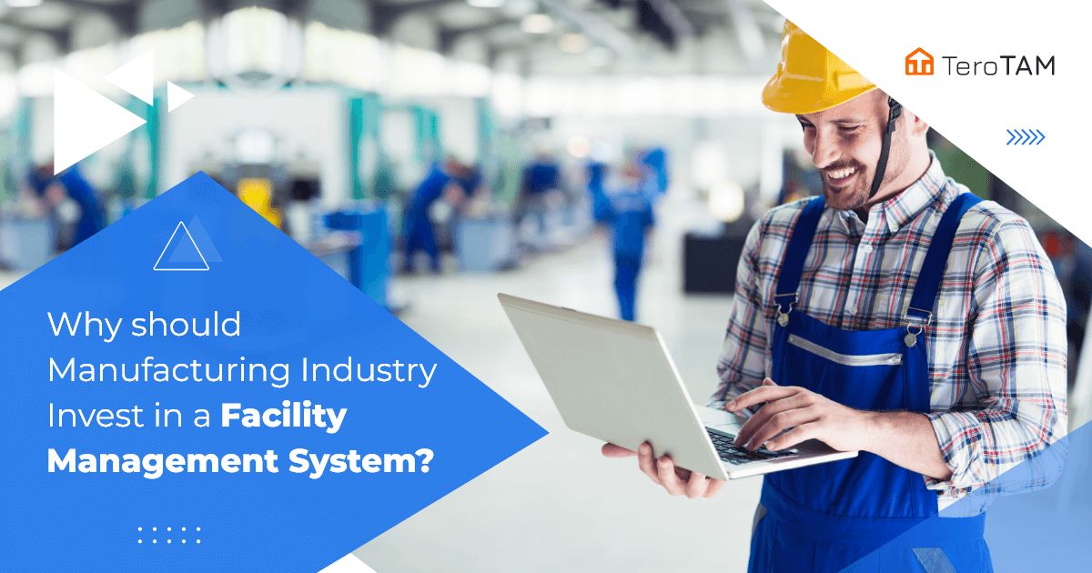 Upgrade Your Manufacturing Business With State Of Art Facility Management System 1