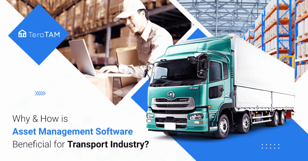 Why And How Is Asset Management Software Beneficial For Transport Industry 1