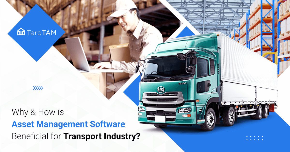 Why Should You Invest In Transport Asset Management Software?