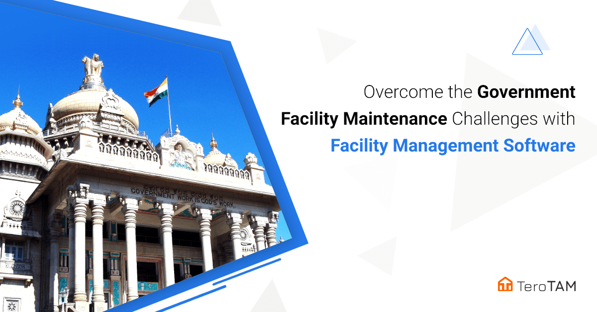 Overcome The Government Facility Maintenance Challenges With Facility Management Software 1