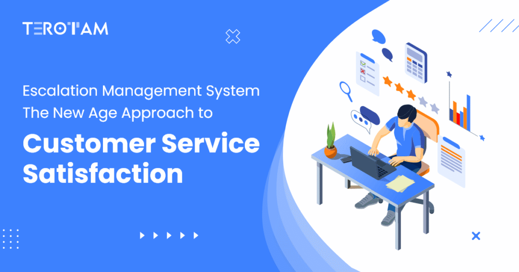 Reinvent Your Customer Service Satisfaction With Escalation Management Solution