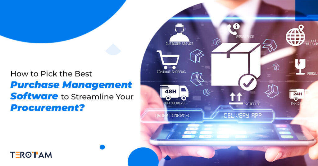 Everything You Need To Know About Purchasing Software For Procurement