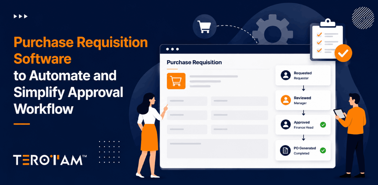 Purchase Requisition Software to Automate and Simplify Approval