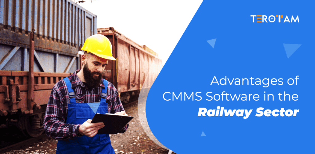 How CMMS Software Contributes Towards Railway Maintenance