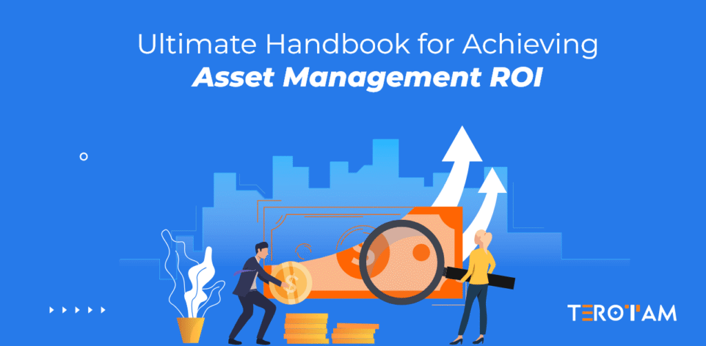 Ultimate Handbook For Achieving Asset Management ROI