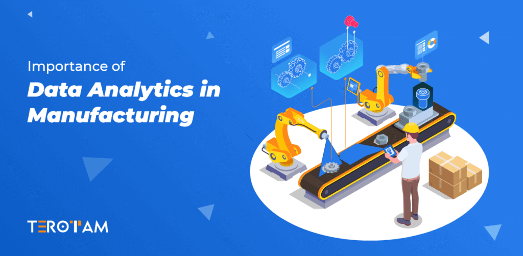 Importance Of Data Analytics In Manufacturing