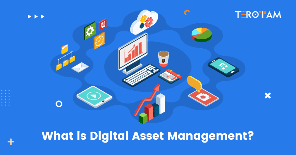 What Is Digital Asset Management