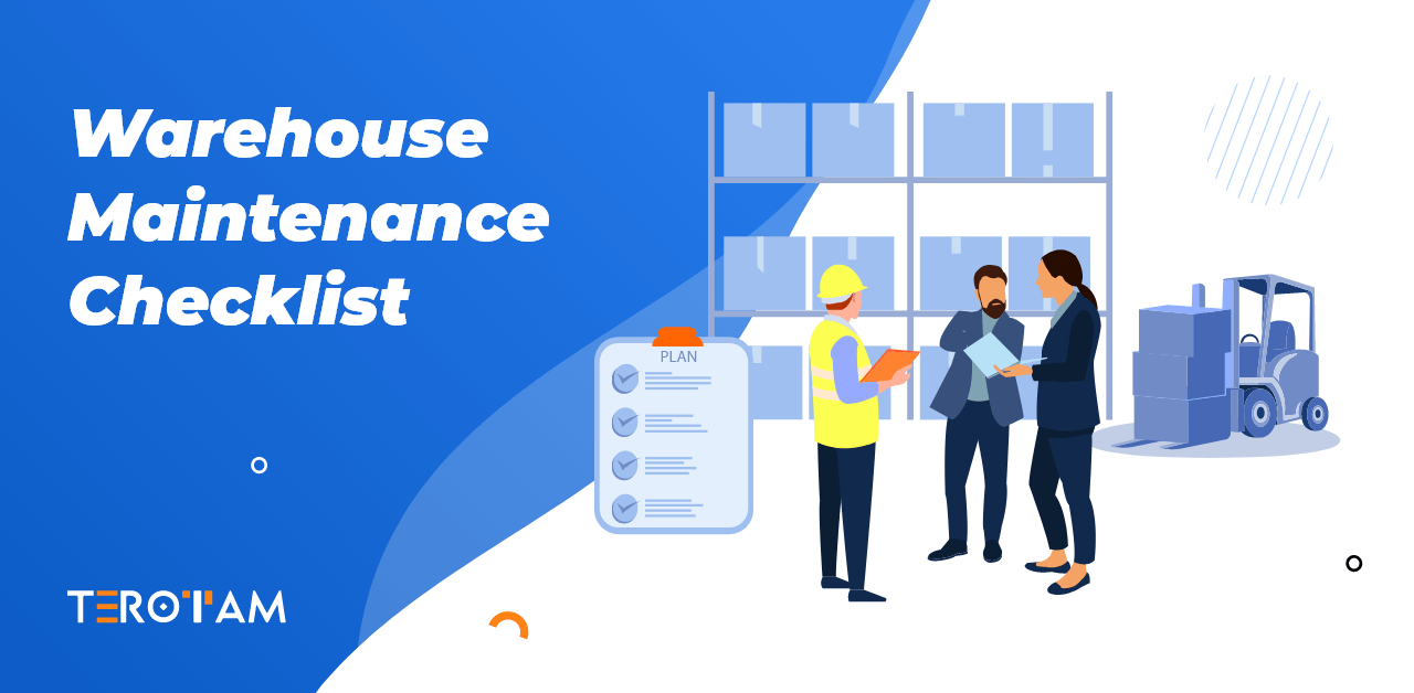 Warehouse Maintenance Checklist: The Quick Guide for Beginners