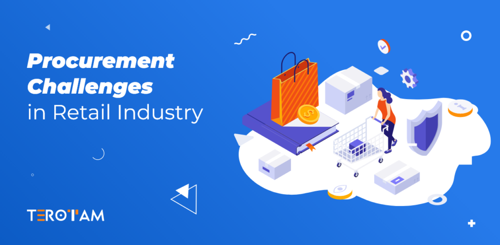 Procurement Challenges In Retail Industry