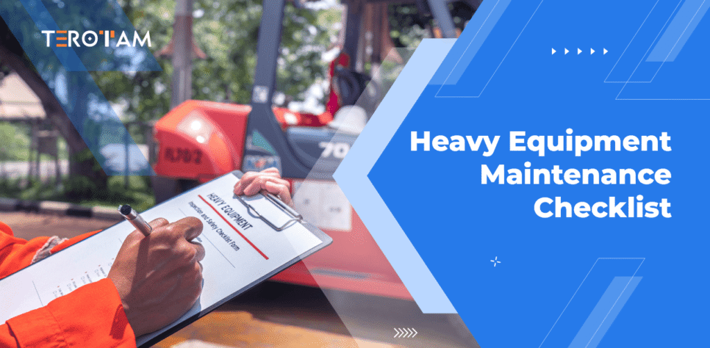 Heavy Equipment Preventive Maintenance Checklist