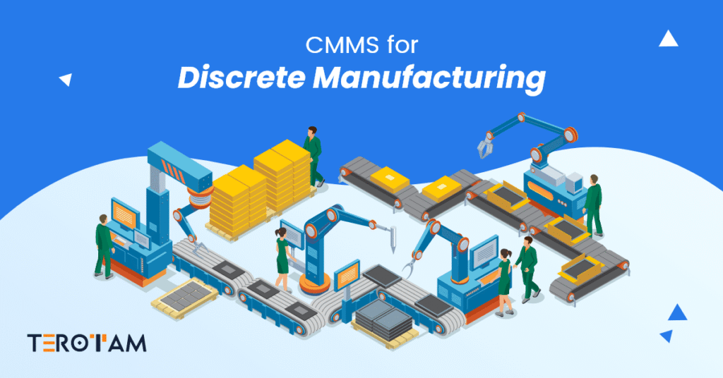 CMMS For Discrete Manufacturing