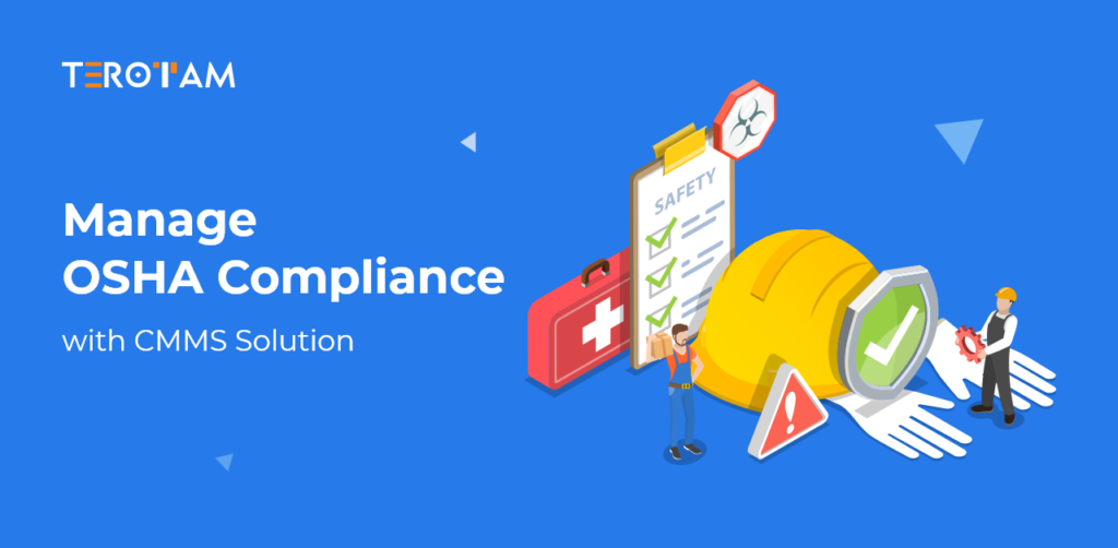 Manage OSHA Compliance With CMMS Solution 2