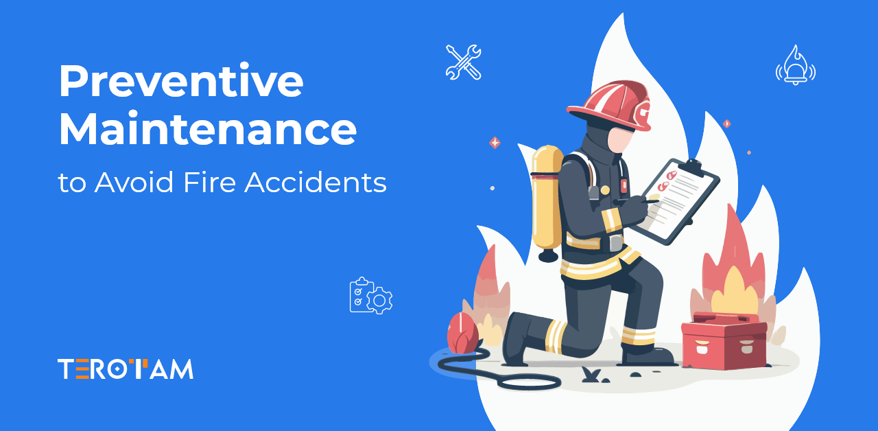 How Preventive Maintenance Can Prevent Fire Accidents?
