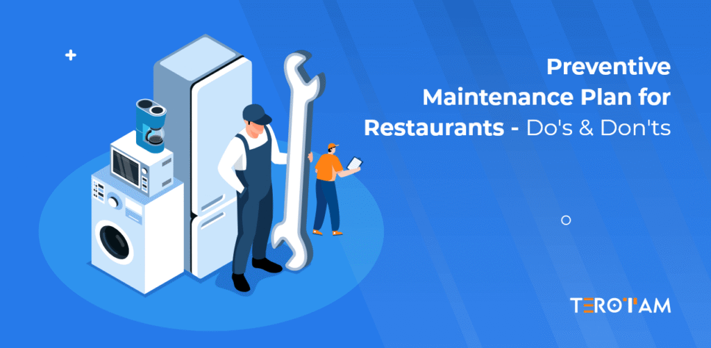 Dos Donts Of Restaurants Preventive Maintenance Plan