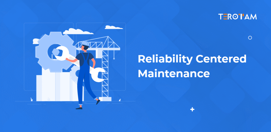 What Is Reliability Centered Maintenance