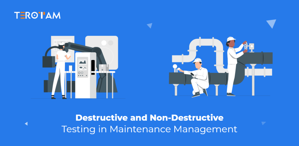 Destructive And Non Destructive Testingin Maintenance Management