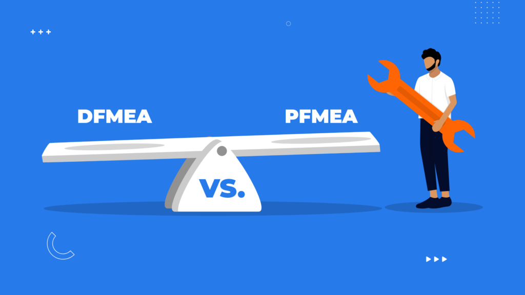 Difference Between DFMEA And PFMEA