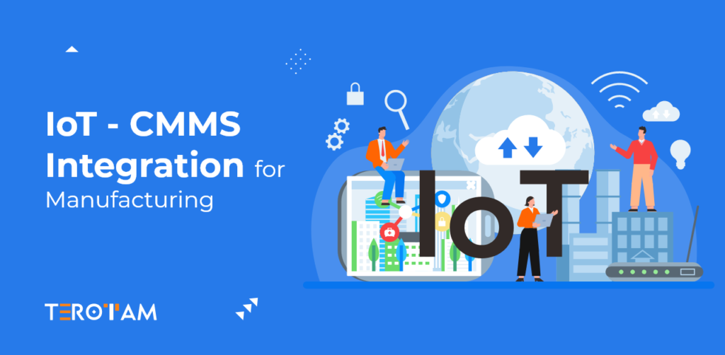 IoT CMMS Integration For Manufacturing