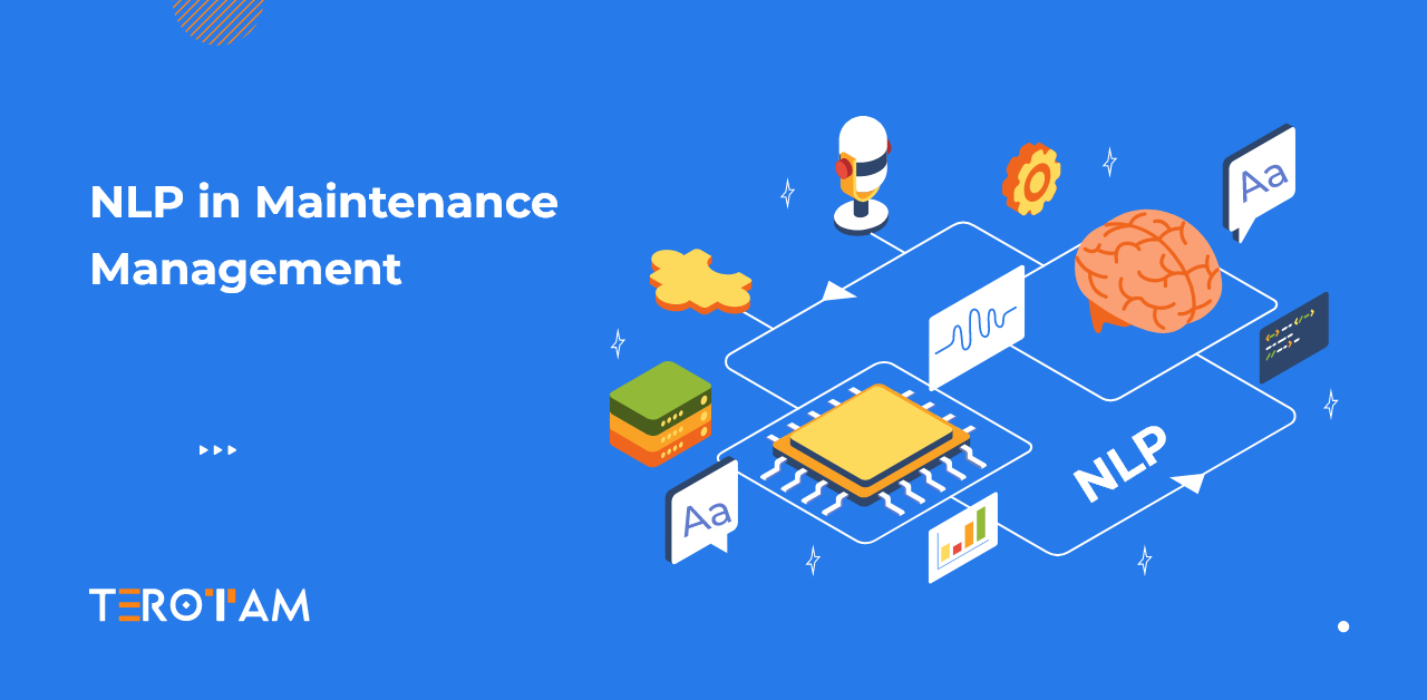 What is Natural Language Processing (NLP) in Maintenance Management?