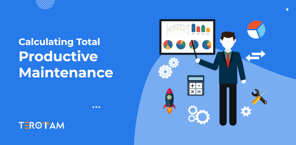 Calculating Total Productive Maintenance