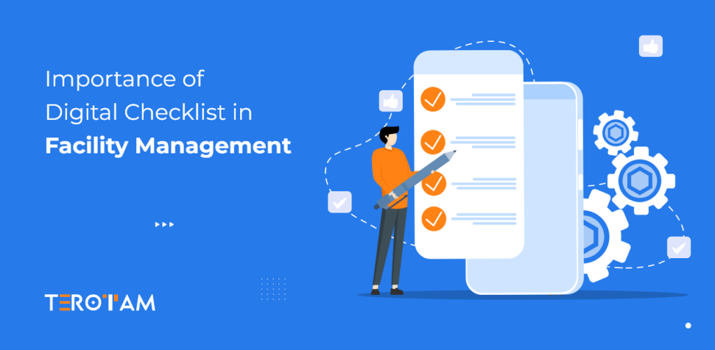 Importance Of Digital Checklist In Facility Management
