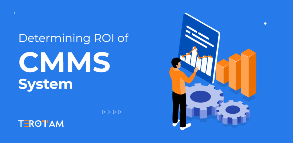 Determining ROI Of CMMS System