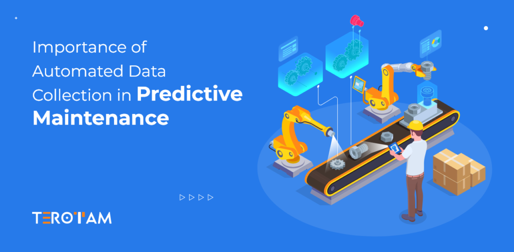 Importance Of Automated Data Collection In Predictive Maintenance