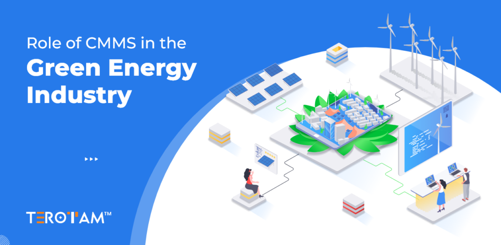 Role Of Cmms In The Green Energy Industry