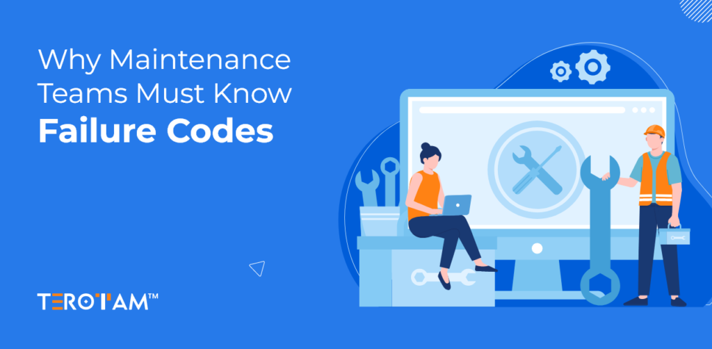 Why Maintenance Teams Must Know Failure Codes
