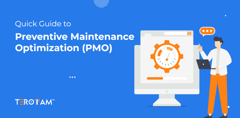 Quick Guide To Preventive Maintenance Optimization