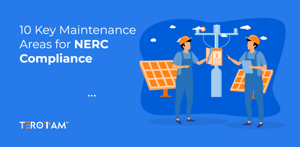 Ten Key Maintenance Areas For Nerc Compliance