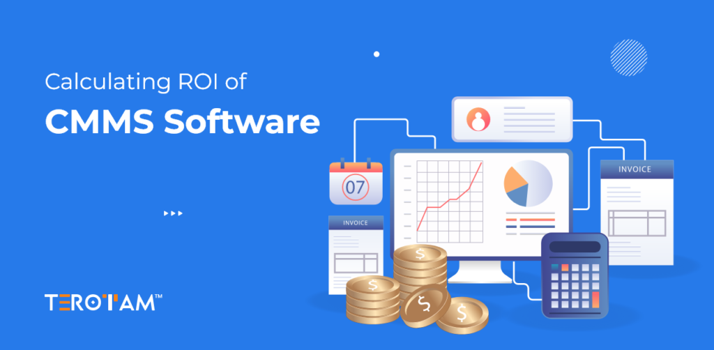Calculating ROI Of CMMS Software