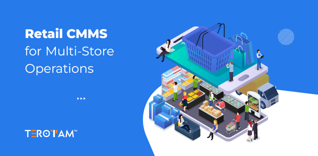 Retail CMMS For Multi Store Operations