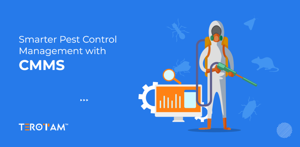 Smarter Pest Control Management With Cmms