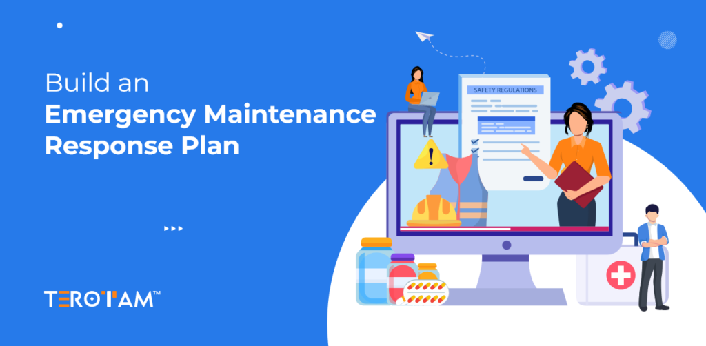 Build An Emergency Maintenance Response Plan