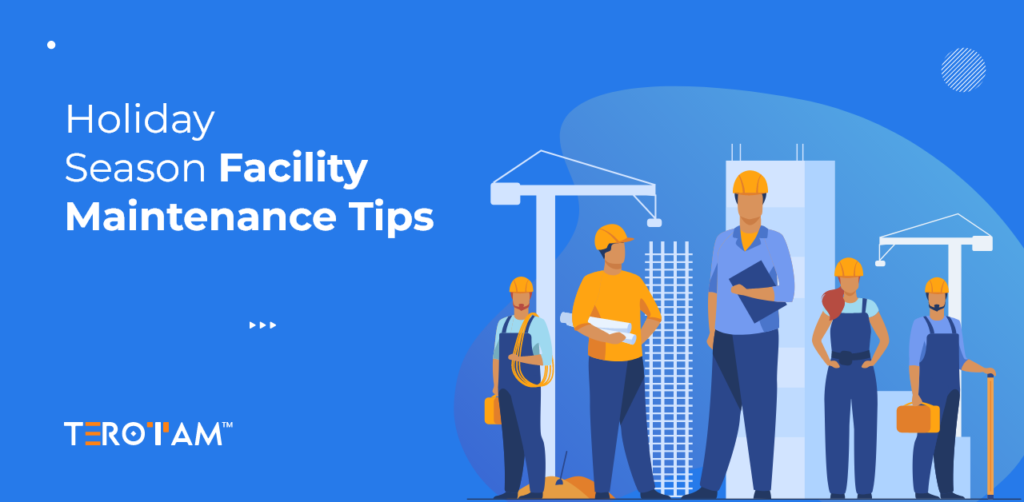 Holiday Season Facility Maintenance Tips