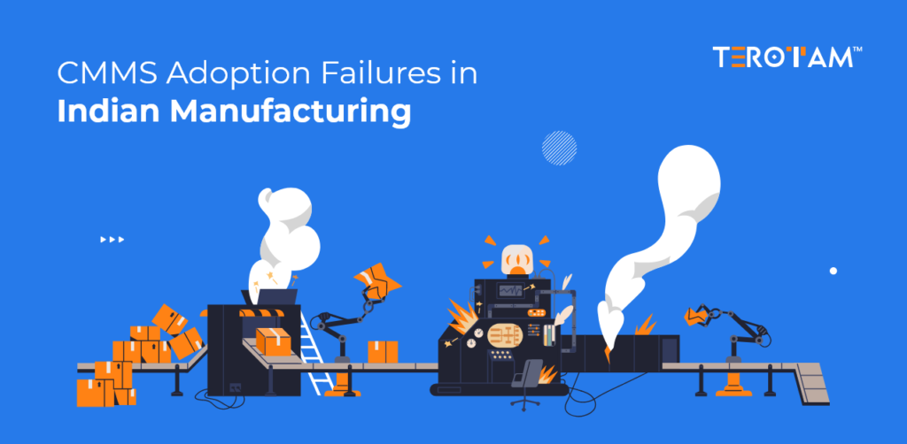 CMMS Adoption Failures In Indian Manufacturing