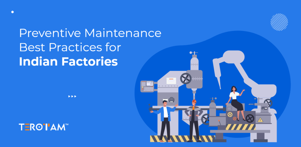 Preventive Maintenance Best Practices For Indian Factories