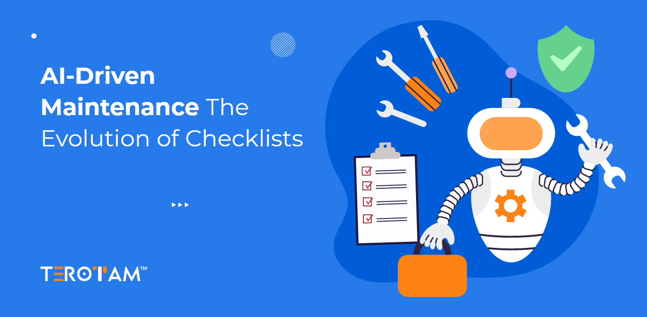 How Checklists Are Transforming in AI-Driven Maintenance Management