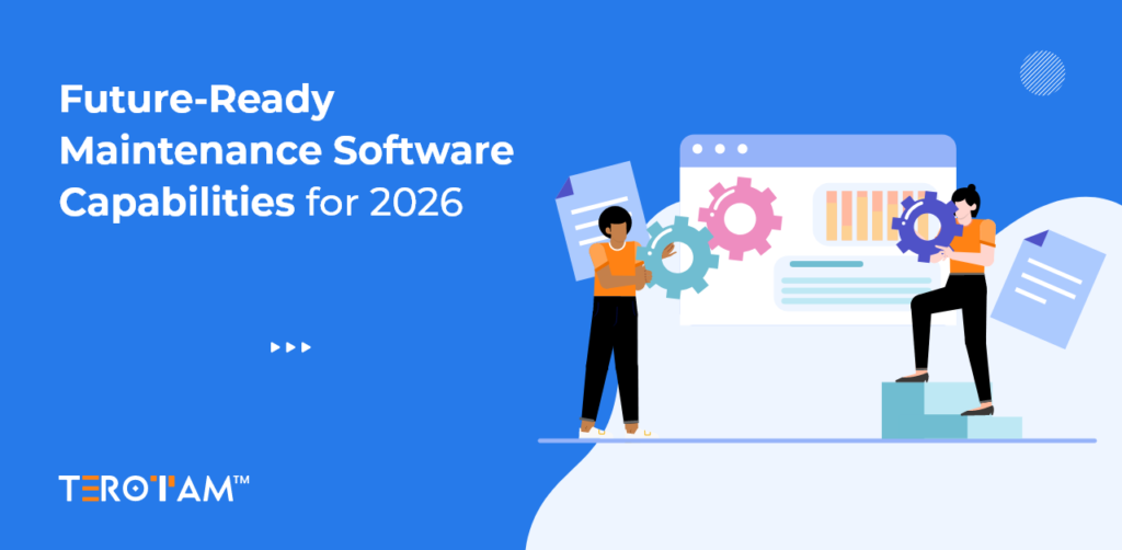 Future Ready Maintenance Software Capabilities For 2026