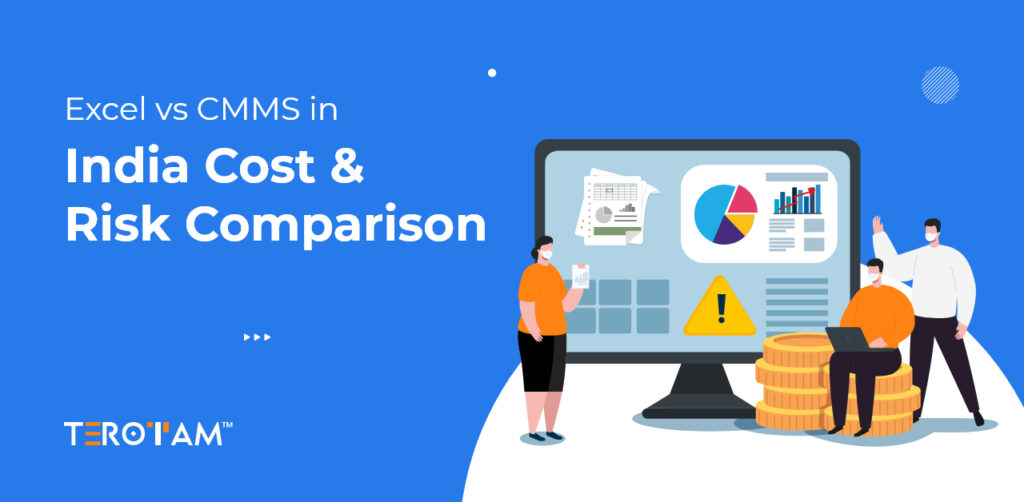 Excel Vs CMMS In India Cost Risk Comparison 1