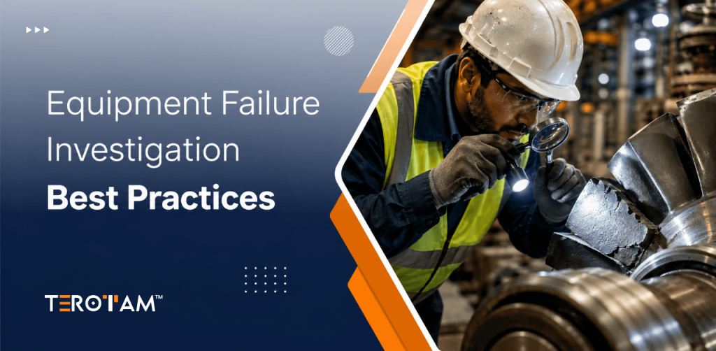 Equipment Failure Investigation Best Practices
