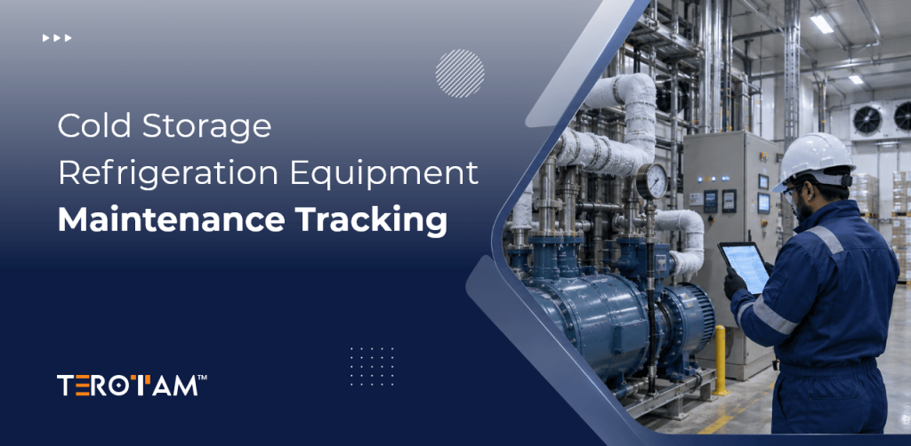 Cold Storage Refrigeration Equipment Maintenance Tracking